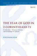The Fear of God in 2 Corinthians 7:1 Book Euichang Kim