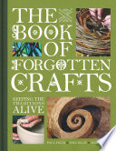 The Book of Forgotten Crafts Book PDF