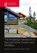 The Routledge Handbook of Second Home Tourism and Mobilities Pdf/ePub eBook