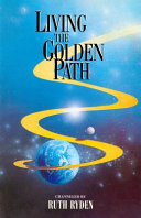 Living the Golden Path