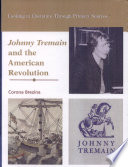 Johnny Tremain and the American Revolution Book