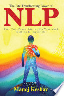 The Life Transforming power of NLP