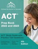 ACT Prep Book 2022 and 2023  ACT Study Guide with Practice Test Questions  4th Edition 