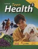 Teen Health  Course 3  Student Edition