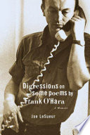 Digressions on Some Poems by Frank O Hara Book