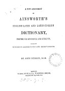 A new abridgment of Ainsworth's Dictionary, English and Latin, by J. Dymock