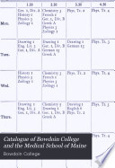 Catalogue of Bowdoin College and the Medical School of Maine Book