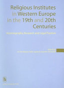 Religious Institutes in Western Europe in the 19th and 20th Centuries