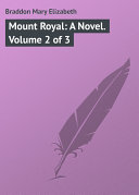 Read Pdf Mount Royal: A Novel. Volume 2 of 3