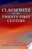Clausewitz in the Twenty First Century Book