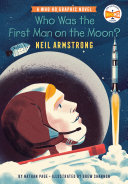 Read Pdf Who Was the First Man on the Moon   Neil Armstrong