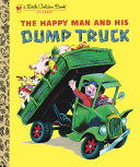 Read Pdf The Happy Man and His Dump Truck