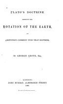 Plato's Doctrine Respecting the Rotation of the Earth, and Aristotle's Comment Upon that Doctrine