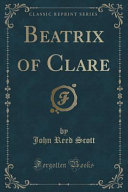 Beatrix of Clare  Classic Reprint 