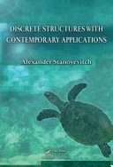 Discrete Structures with Contemporary Applications Book