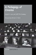 A Pedagogy of Cinema