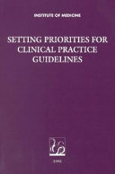 Setting Priorities for Clinical Practice Guidelines