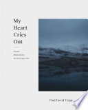 My Heart Cries Out Book