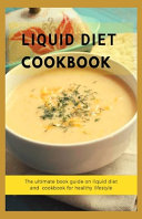 Liquid Diet Cookbook Book PDF