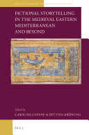 Fictional Storytelling in the Medieval Eastern Mediterranean and Beyond Pdf/ePub eBook