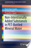 Non Intentionally Added Substances in PET Bottled Mineral Water