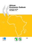 African Economic Outlook 2009 Country Notes: Volumes 1 and 2