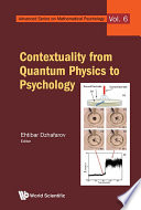 Contextuality from Quantum Physics to Psychology