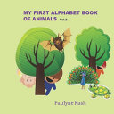 My First Alphabet Book of Animals