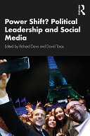 Power Shift  Political Leadership and Social Media