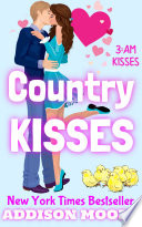 Country Kisses  3 AM Kisses 8 