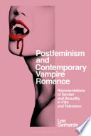 Postfeminism and Contemporary Vampire Romance Book