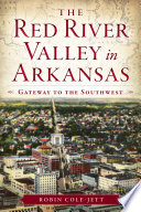 Book The Red River Valley in Arkansas Cover