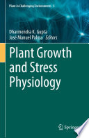 Plant Growth and Stress Physiology Book