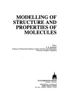 Modelling of Structure and Properties of Molecules Book