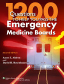 1200 Questions to Help You Pass the Emergency Medicine Boards
