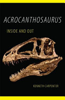 Acrocanthosaurus Inside and Out Pdf/ePub eBook