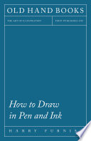 How to Draw in Pen and Ink   The Art of Illustration