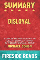 Summary Of Disloyal
