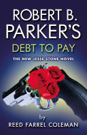 Robert B  Parker s Debt to Pay