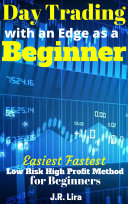 Day Trading with an Edge as a Beginner