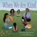 Read Pdf When We Are Kind