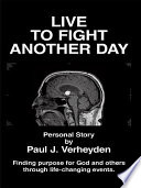 Live to Fight Another Day Book