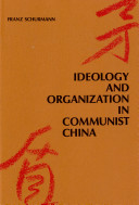 Ideology and Organization in Communist China