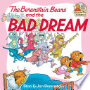 The Berenstain Bears and the Bad Dream Book PDF
