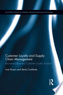 Customer Loyalty and Supply Chain Management