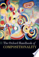 The Oxford Handbook Of Compositionality