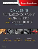 Callen s Ultrasonography in Obstetrics and Gynecology