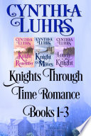 Knights Through Time Romance Books 1-3