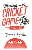 Musing on the Cricket Game of Life