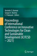 Proceedings of International Conference on Innovative Technologies for Clean and Sustainable Development (ICITCSD - 2021)